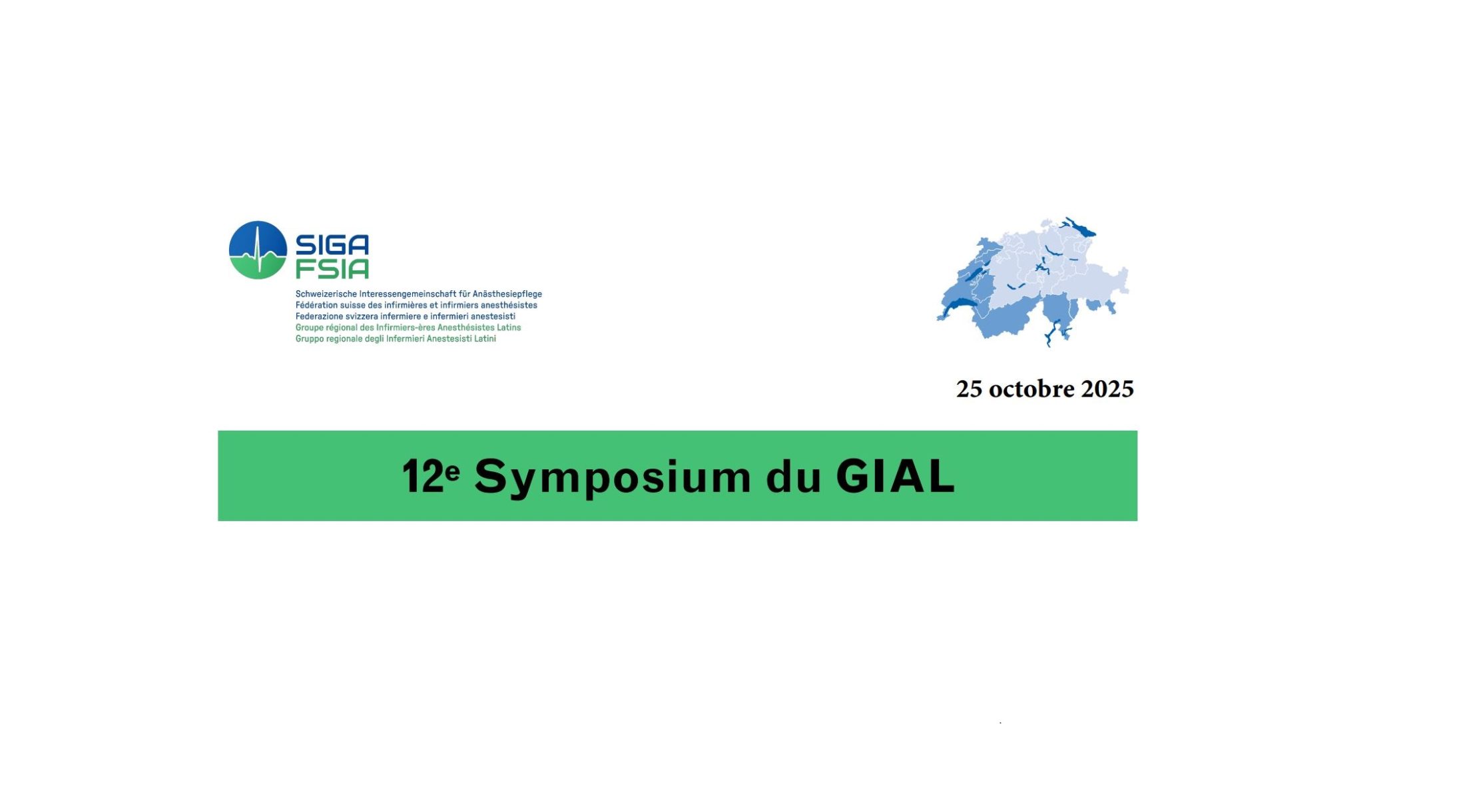 SIGA-FSIA, Symposium du GIAL le 25.10.2025 – pour la première fois à Lausanne!